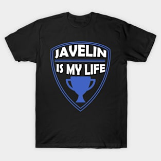 Javelin is my Life Gift T-Shirt